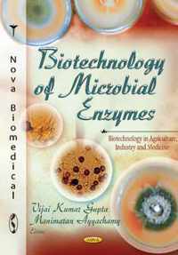 Biotechnology of Microbial Enzymes