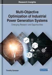 Multi-Objective Optimization of Industrial Power Generation Systems