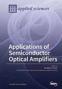 Applications of Semiconductor Optical Amplifiers