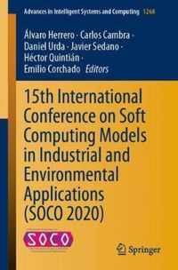 15th International Conference on Soft Computing Models in Industrial and Environmental Applications (SOCO 2020)