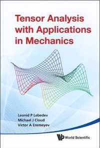 Tensor Analysis With Applications In Mechanics