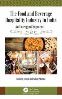 The Food and Beverage Hospitality Industry in India