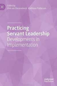 Practicing Servant Leadership