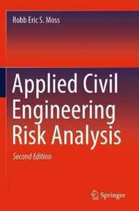 Applied Civil Engineering Risk Analysis