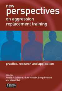 New Perspectives on Aggression Replacement Training