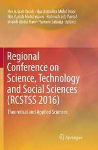 Regional Conference on Science, Technology and Social Sciences (RCSTSS 2016)