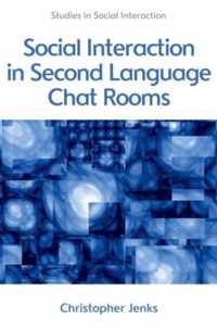 Social Interaction in Second Language Chat Rooms