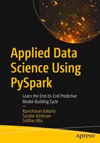 Applied Data Science Using PySpark