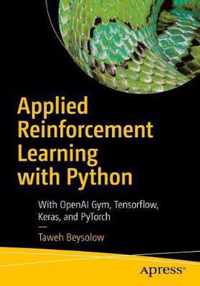 Applied Reinforcement Learning with Python