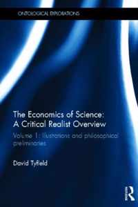 The Economics of Science: A Critical Realist Overview: Volume 1
