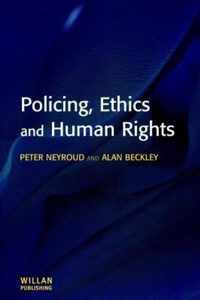 Policing, Ethics and Human Rights