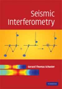 Seismic Interferometry