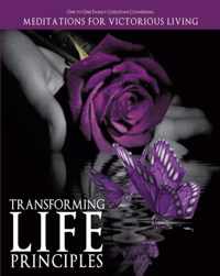 Transforming Life Principles