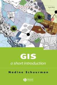 GIS: A Short Introduction