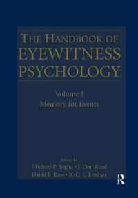 The Handbook of Eyewitness Psychology: Volume I