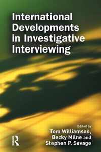 International Developments in Investigative Interviewing