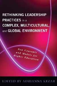 Rethinking Leadership in a Complex, Multicultural, and Global Environment