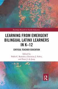 Learning from Emergent Bilingual Latinx Learners in K-12