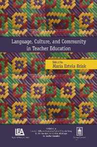 Language, Culture, and Community in Teacher Education