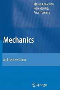 Mechanics: An Intensive Course