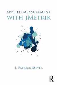 Applied Measurement with jMetrik