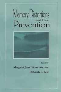 Memory Distortions and Their Prevention