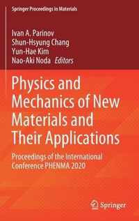 Physics and Mechanics of New Materials and Their Applications