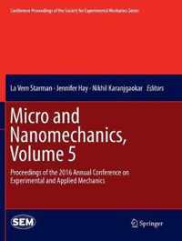 Micro and Nanomechanics, Volume 5