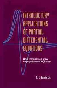 Introductory Applications of Partial Differential Equations