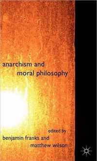 Anarchism and Moral Philosophy