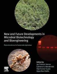 New and Future Developments in Microbial Biotechnology and Bioengineering