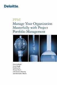 PPM! Manage Your Organization Masterfully with Project Portfolio Management