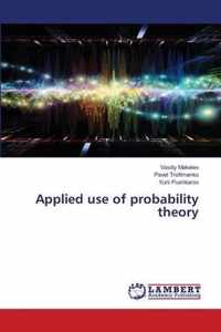 Applied use of probability theory