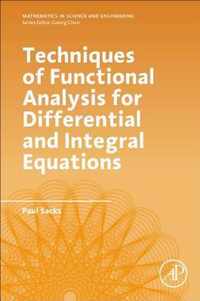 Techniques of Functional Analysis for Differential and Integral Equations