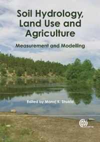 Soil Hydrology, Land Use and Agriculture