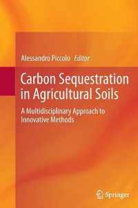 Carbon Sequestration in Agricultural Soils