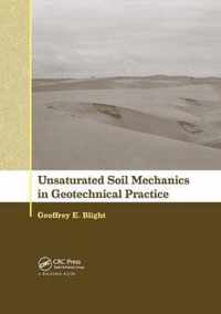 Unsaturated Soil Mechanics in Geotechnical Practice