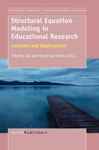 Structural Equation Modeling in Educational Research