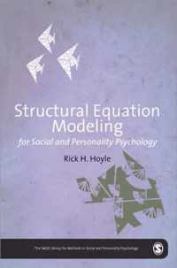 Structural Equation Modeling for Social and Personality Psychology