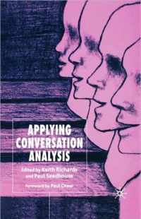 Applying Conversation Analysis