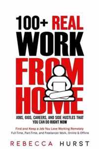 100+ REAL Work from Home Jobs, Gigs, Careers, and Side Hustles that You Can Do RIGHT NOW