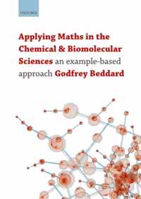 Applying Maths In The Chemical And Biomolecular Sciences