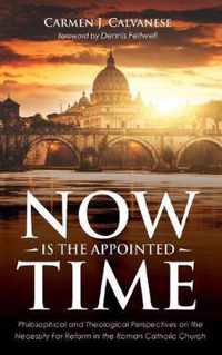 Now is the Appointed Time