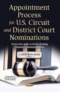 Appointment Process for U.S. Circuit & District Court Nominations