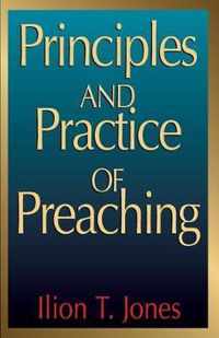 Principles and Practice of Preaching