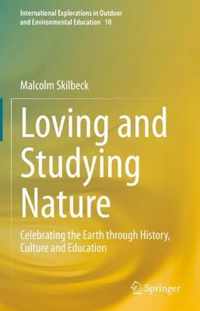 Loving and Studying Nature