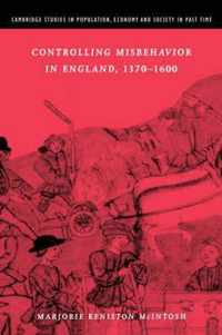 Controlling Misbehavior in England, 1370-1600