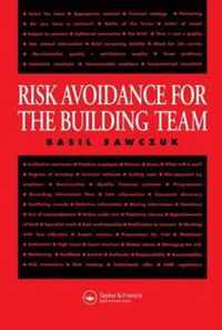 Risk Avoidance for the Building Team