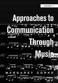 Approaches To Communication Through Musi