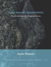 Archaeological studies Leiden University (ASLU) 35 -   Egypt beyond representation